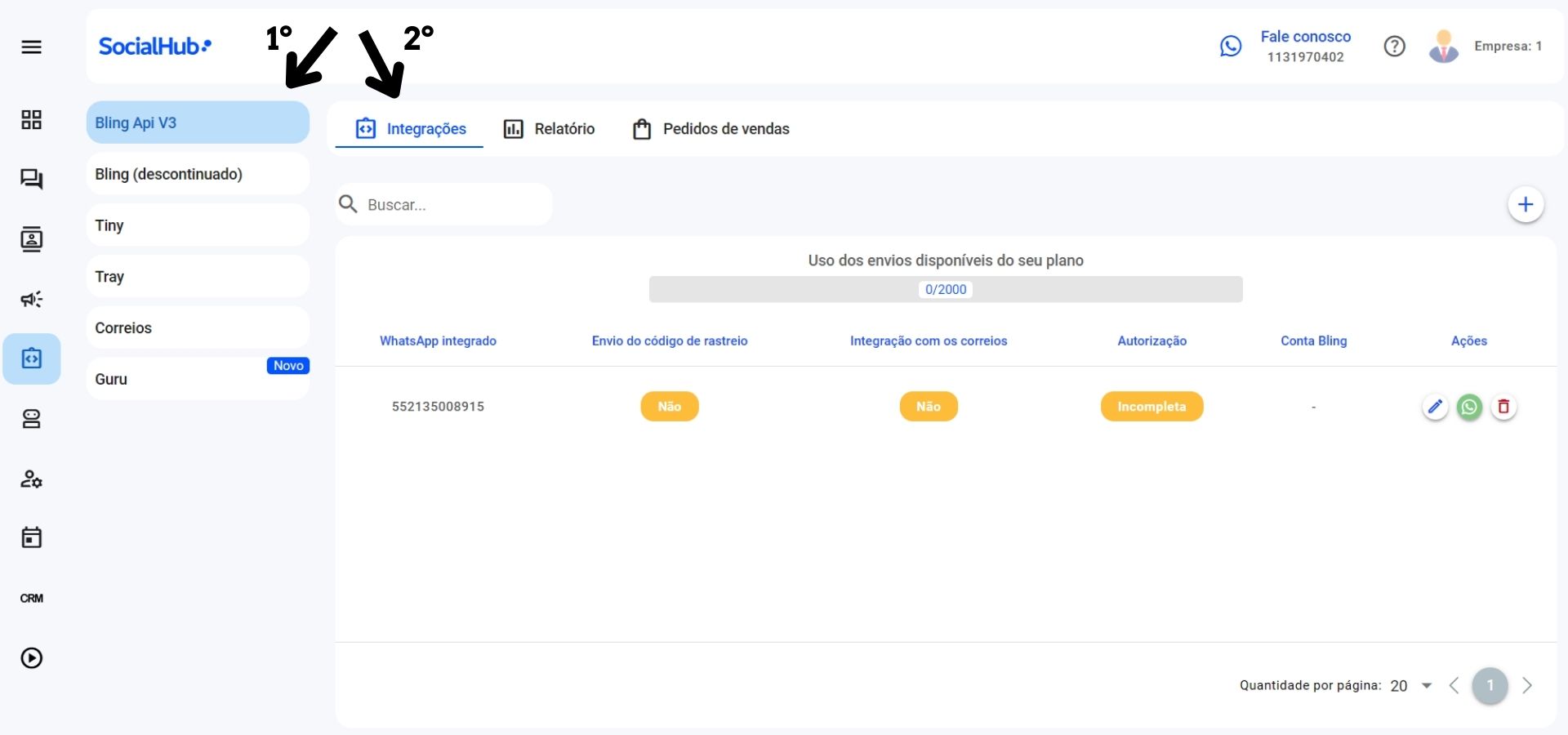 Bling - Como integrar com a Socialhub? 4 - Socialhub - Para todos os Negócios 2 - Socialhub - Para todos os Negócios