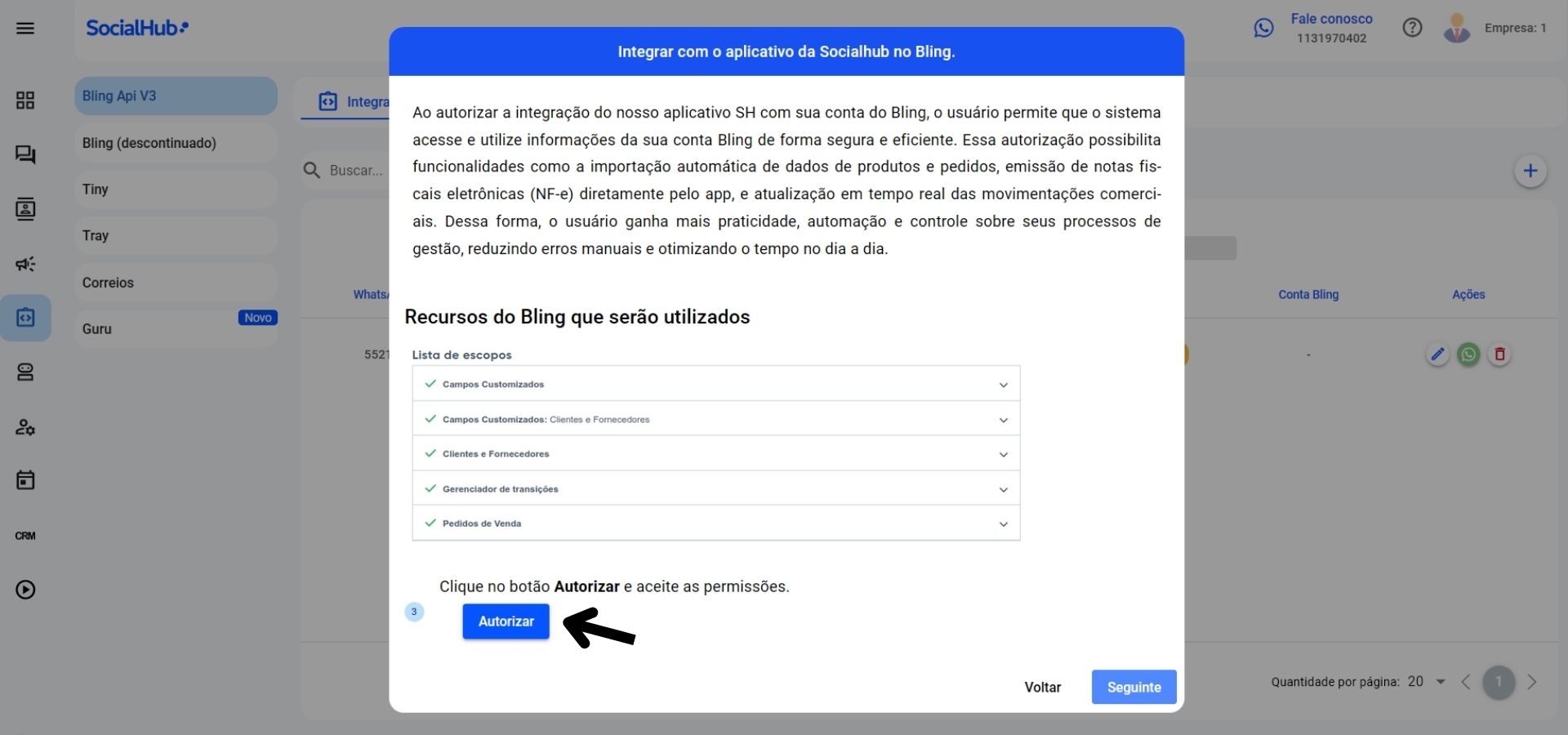 Bling - Como integrar com a Socialhub? 7 - Socialhub - Para todos os Negócios 5 - Socialhub - Para todos os Negócios